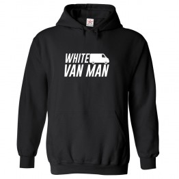 White Van Man Classic Unisex Kids and Adults Pullover Hoodie For Sitcom Fans